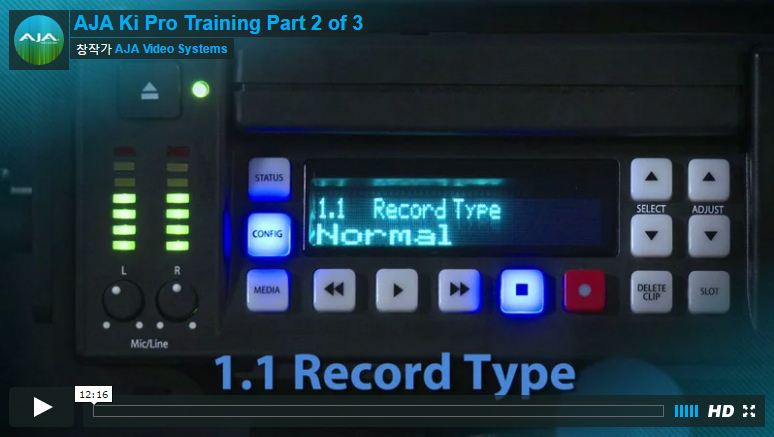 AJA Ki Pro 트레이닝 [Part 2 of 3]