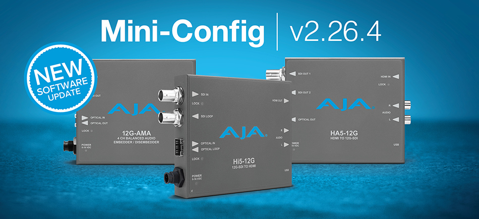 AJA, Mini-Config v2.26.4 출시